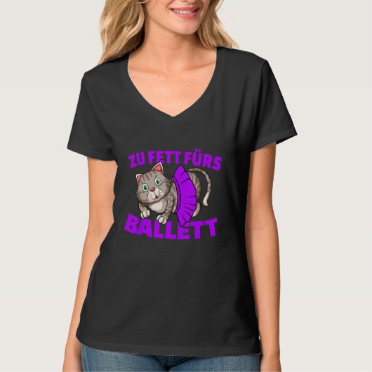 Too fat for ballet cat ballerina t-shirt (Voorkant)