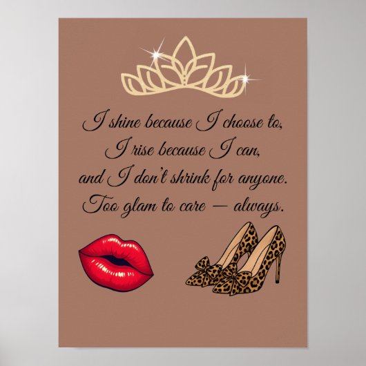 Too Glam To Care – Chic Quote  Poster (Voorkant)