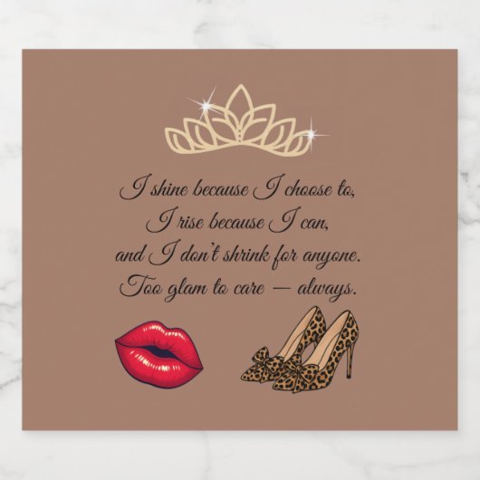 Too Glam To Care – Chic Quote Sparkling Wijnetiket (Enkel label)