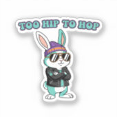 Too Hip To Hop Funny Cool Bunny With Sunglasses  Sticker (Voorkant)