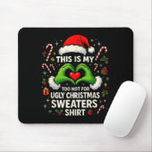Too Hot For Ugly Christmas Sweaters Funny Holiday  Muismat (Met muis)