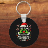 Too Hot For Ugly Christmas Sweaters Funny Holiday  Sleutelhanger (Voorkant)