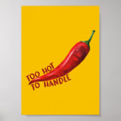 Too Hot To Handle Chili Pepper Funny Wall Art Poster (Voorkant)