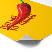 Too Hot To Handle Chili Pepper Funny Wall Art Poster (Hoek)