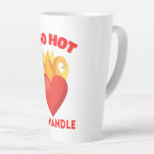 TOO HOT TO HANDLE LATTE MOK (Rechterhoek)