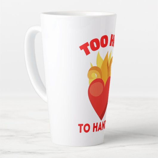 TOO HOT TO HANDLE LATTE MOK (Linkerhoek)