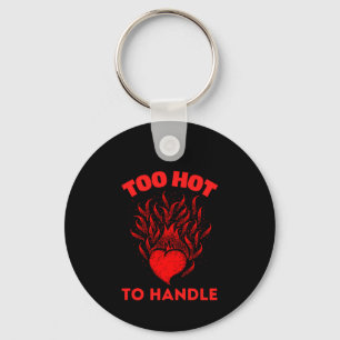TOO HOT TO HANDLE SLEUTELHANGER