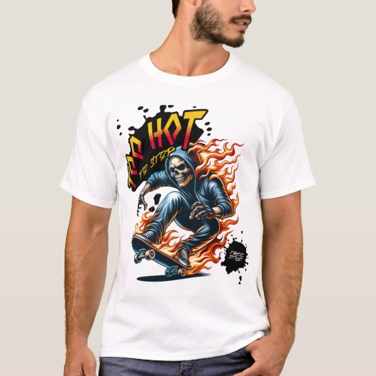 Too Hot to Stop – Flammender Skater-Style T-shirt (Voorkant)