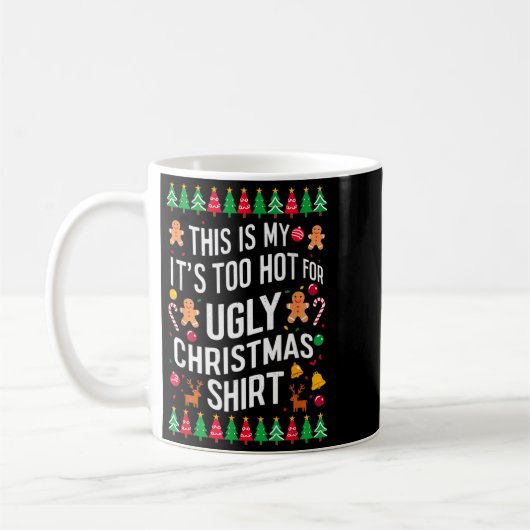 Too Hot Ugly Christmas Sweaters Funny Men Women Fa Koffiemok (Links)