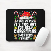 Too Hot Ugly Christmas Sweaters Funny Xmas Men Wom Muismat (Met muis)