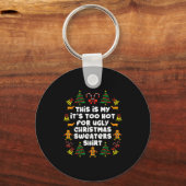 Too Hot Ugly Christmas Sweaters Funny Xmas Men Wom Sleutelhanger (Voorkant)