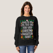 Too Hot Ugly Christmas Sweaters  Xmas Men Women Fa (Voorkant volledig)