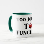 Too Jolly To Function Christmas Mug Mok (Voorkant links)