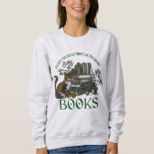 Too Many Books Green Dark Academia Sweatshirt (Voorkant)