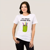 Too Many Pencils Club Tri-Blend Shirt  (Voorkant volledig)