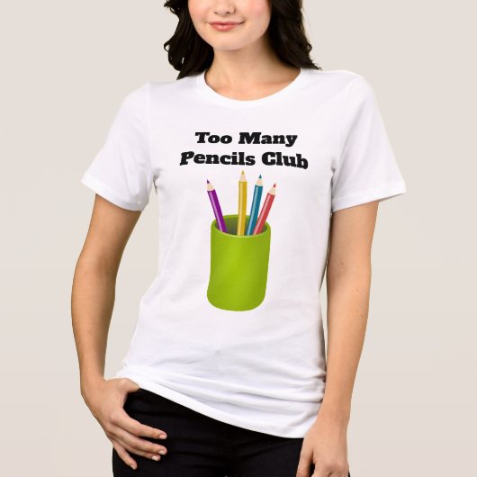 Too Many Pencils Club Tri-Blend Shirt  (Voorkant)