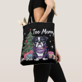 Too Merry For This Funny Dog Christmas Tote Bag (Dichtbij)