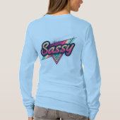 Too Sassy to Care – Trendy Streetwear Typography  T-shirt (Achterkant)