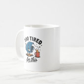 Too Tired for This" Funny Duck Mug Koffiemok (Voorkant links)
