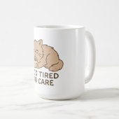 Too Tired to Care – Funny Grumpy Cat Coffee Design Koffiemok (Voorkant rechts)