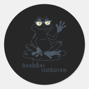 Toodaloo cuntaroos grappige sarcastische vintage k ronde sticker