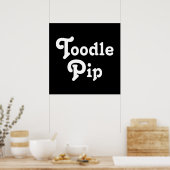 Toodle Pip Poster (Keuken)