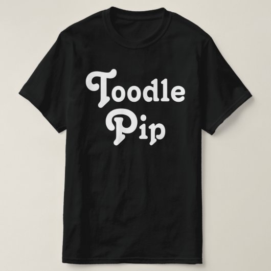 Toodle Pip T-shirt (Design voorkant)