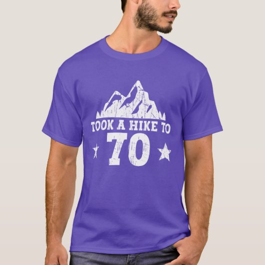 Took A Hikeo 70 Hiking 70th Birthday Hiker T-shirt (Voorkant)