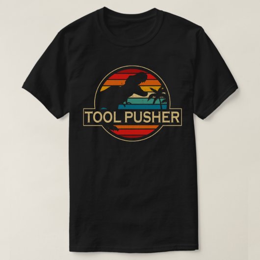 Tool Pusher Dinosaur T-shirt (Design voorkant)