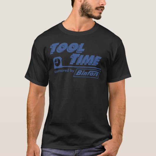 Tool Time gesponsord door Binford Classic T-Shirt (Voorkant)