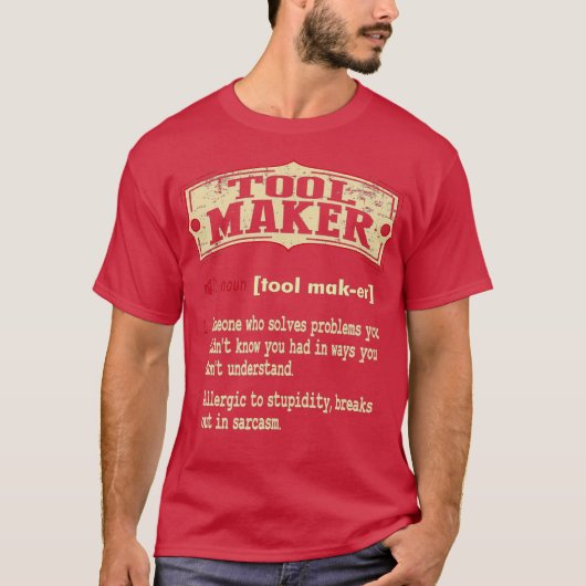Toolmaker Dictionary Term Sarcastic T-shirt (Voorkant)