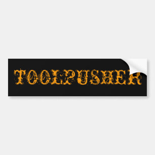TOOLPUSHER BUMPERSTICKER