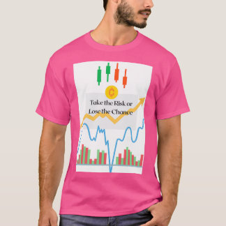 Toonaangevende conclusie: neem het risico of verli t-shirt