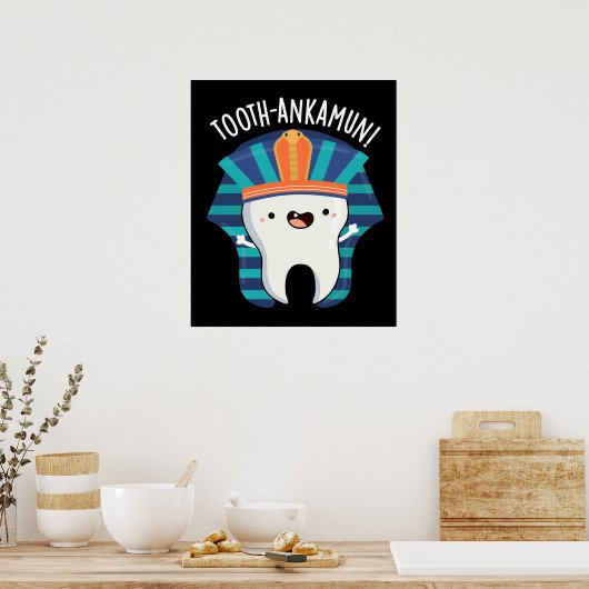 Tooth-ankamun Funny Tooth Pun Dark BG Poster (Keuken)