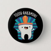 Tooth-ankamun Funny Tooth Pun Dark BG Ronde Button 5,7 Cm (Voorkant)