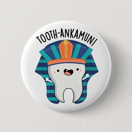 Tooth-ankamun Funny Tooth Pun Ronde Button 5,7 Cm (Voorkant)