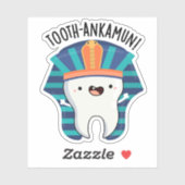 Tooth-ankamun Funny Tooth Pun Sticker (Vel)
