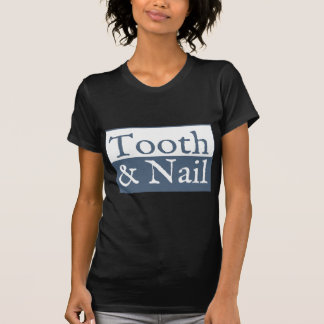 Tooth en Nail T-shirt