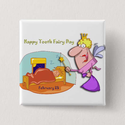 Tooth Fairy Day 28 februari Vierkante Button 5,1 Cm (Voorkant)