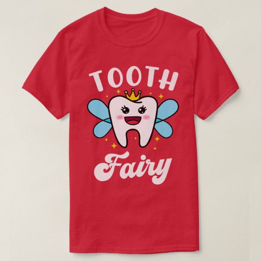 Tooth Fairy Dentist Dental Assistant T-shirt (Design voorkant)