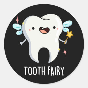 Tooth Fairy Funny Tooth Pun Dark BG Ronde Sticker