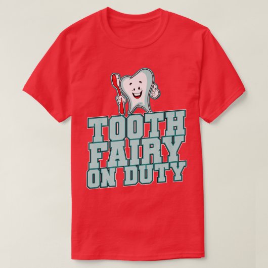 Tooth Fairy on Duty T-shirt (Design voorkant)