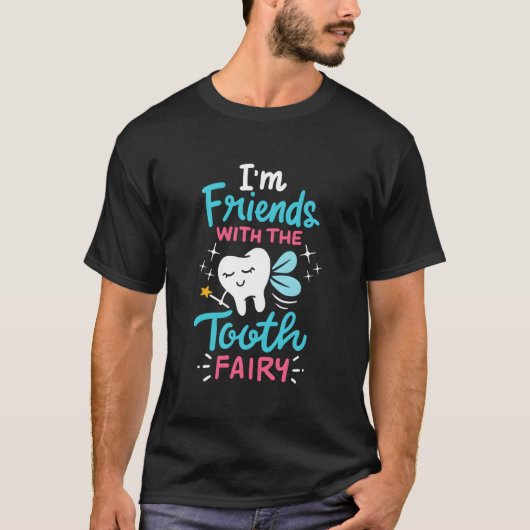 Tooth Fairy Pediatric Dentist Dental Assistant Hyg T-shirt (Voorkant)