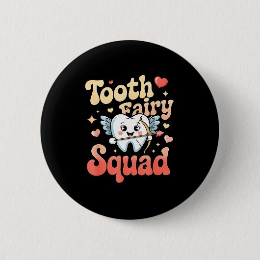 Tooth Fairy Squad Cute Cud Tooth Retro Dental Humo Ronde Button 5,7 Cm (Voorkant)