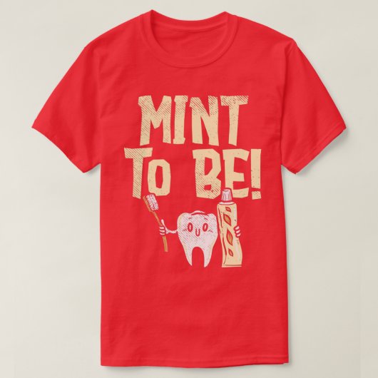 Tooth Mint Paste Cool Funny Best Humoureuze Dentis T-shirt (Design voorkant)