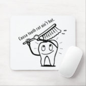 Tooth Rot Ain't Hot Muismat (Met muis)