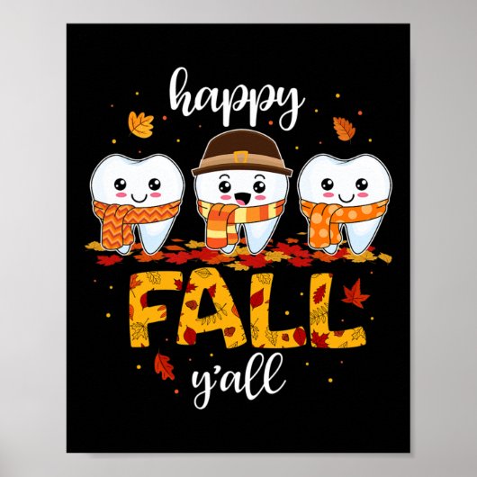 Tooth Teeth Happy Herfst Y'all Dentist Bedankt Poster (Voorkant)