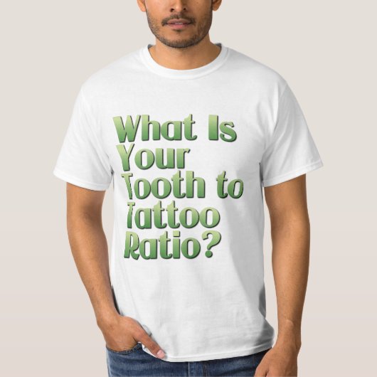 Tooth-to-Tattoo verhouding T-shirt (Voorkant)