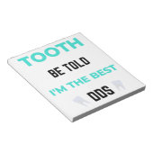 Tooth word gezegd dat ik de beste DDS 2 ben Notitieblok (Schuin)