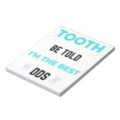 Tooth word gezegd dat ik de beste DDS 2 ben Notitieblok (Linkerzijde)